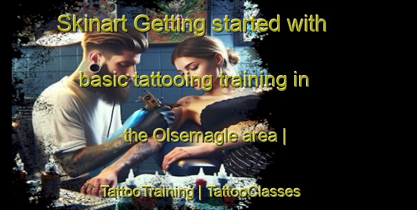 Skinart Getting started with basic tattooing training in the Olsemagle area | TattooTraining | TattooClasses | SkinartTraining-Denmark